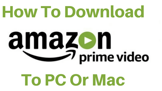 How to download amazon prime movies on mac